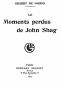 [Gutenberg 52065] • Les moments perdus de John Shag